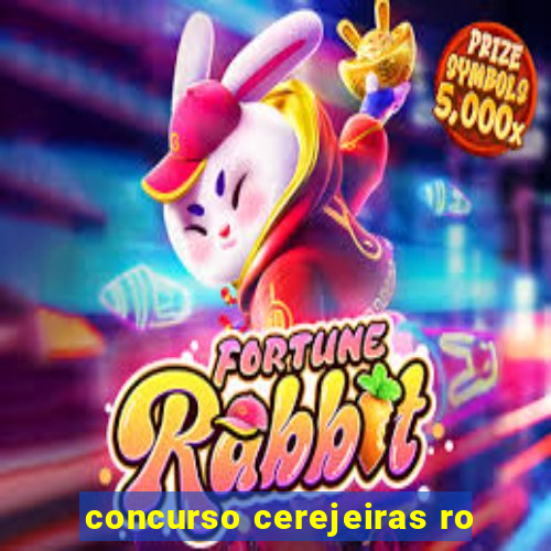 concurso cerejeiras ro